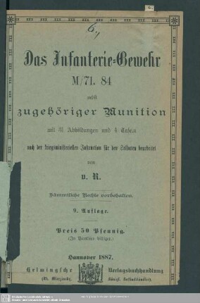 Das Infanterie-Gewehr M/71.84 nebst zugehöriger Munition