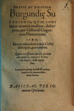 Brevis Ac Dilvcida Burgundi[a]e Superioris, Qvae Comitatus nomine censetur, descriptio