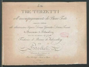 Tre Terzetti coll'accompagnamento di Piano Forte : Seconda Raccolta di Terzetti
