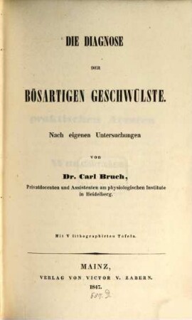 Die Diagnose der bösartigen Geschwülste