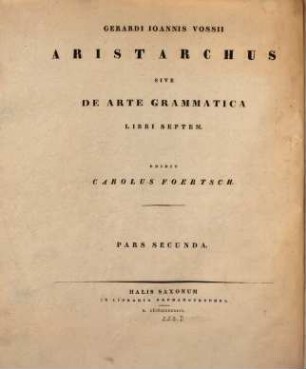Gerardi Ioannis Vossii Aristarchus sive de arte grammatica libri septem, 2. Liber quartus et quintus