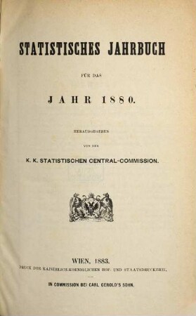 Statistisches Jahrbuch : für das Jahr .... 1880, 1880 (1883)