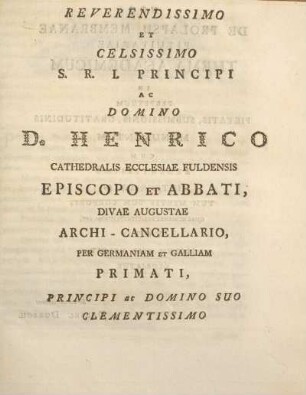 Reverendissimo et celsissimo S.R.I. principi ac Domino D. Henrico ...