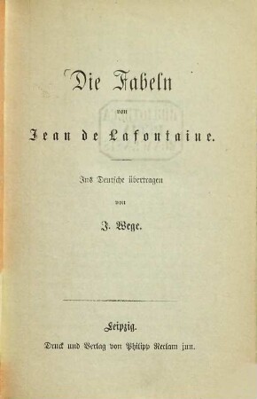 Die Fabeln von Jean de Lafontaine : ins Deutsche übertragen von J. Meye