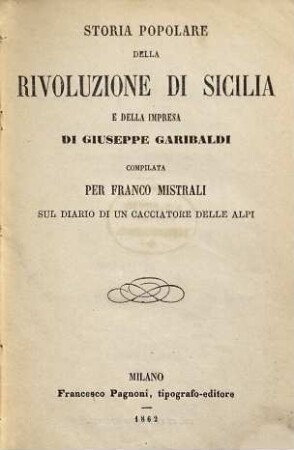 Storia popolare della rivoluzione di Sicilia e della impresa di Giuseppe Garibaldi