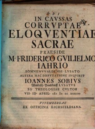 In caussas corruptae eloquentiae sacrae altera hac disputatione