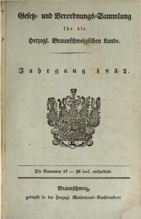 Gesetz- und Verordnungssammlung für die Herzoglich-Braunschweigischen Lande. 19,[2]. 1832