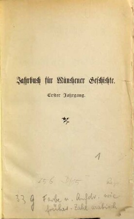 Jahrbuch für Münchener Geschichte. 1. 1887