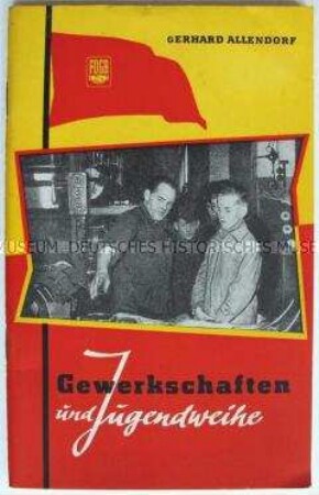 Propagandaschrift des FDGB zur Jugendweihe