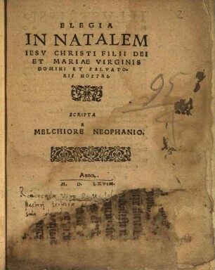 Elegia in natalem Jesu Christi filii dei et Mariae virginis domini et salvatoris nostri