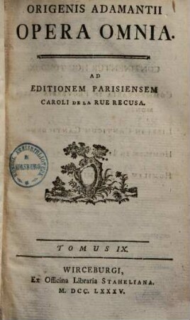 Origenis Adamantii Opera Omnia, 9. [Commentaria In Proverbia Salomonis. Libri In Canticum Canticorum. Homiliae In Isaiam. Homiliae In Jeremiam]