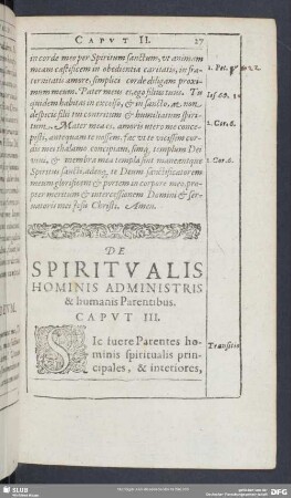 De Spiritualis Hominis Administris & humanis Parentibus. Caput III.