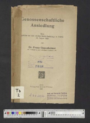 Genossenschaftliche Ansiedlung : Rede, gehalten auf dem 2. Reichs-Siedlertage zu Leipzig 15. Aug. 1920