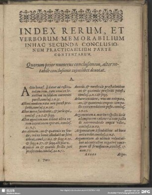 Index Rerum, Et Verborum Memorabilium Inhac Secunda Conclusionum Practicabilium Parte Contentarum