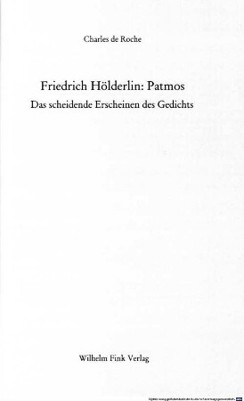 Friedrich Hölderlin: Patmos : das scheidende Erscheinen des Gedichts