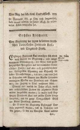 Sechster Abschnitt. Von Regierung der lezten besondern tirolischen Landsfürsten Ferdinand Karl, und Siegmund Franz.