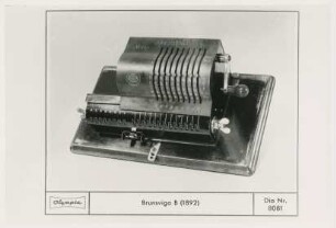 Geschichtliche Entwicklung der Rechenautomaten. "Brunsviga B" von Willgodt Theophil Odhner und Franz Trinks