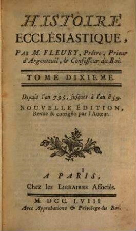 Histoire Ecclésiastique, 10. Depuis l'an 795, jusques à l'an 859