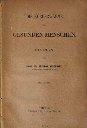 Die Körperwärme des gesunden Menschen : Studien