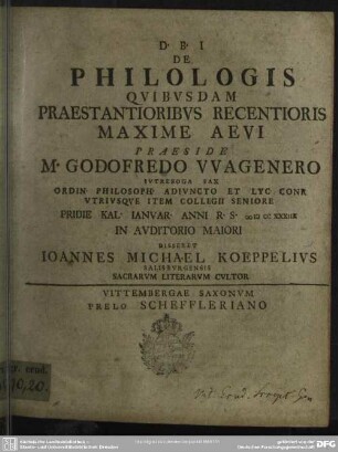 De Philologis Quibusdam Praestantioribus Recentioris Maxime Aevi