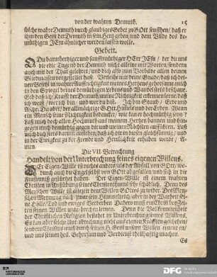 Die VII. Betrachtung Handelt von der Unterbrechung seines eigenen Willens.