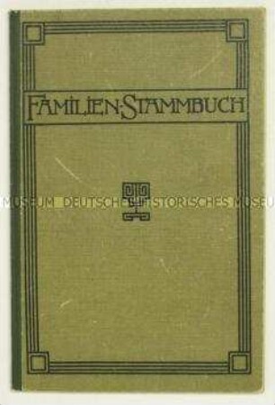 Stammbuch der Familie - Personenkonvolut