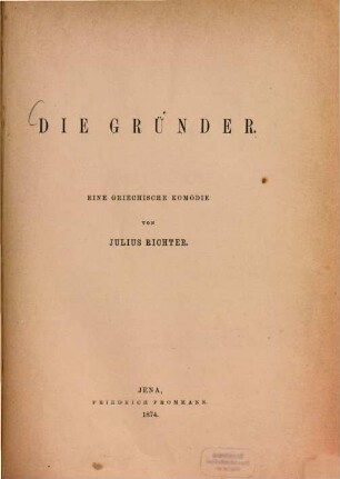 Die Gründer : Eine griechische Komödie