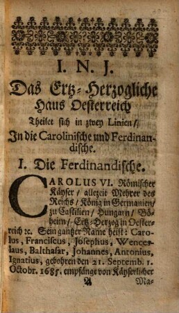 Die durchläuchtige Häuser in Europa, das ist kurtze historische und genealogische Beschreibung aller Potentaten, Käyser, Könige, Chur- und Fürsten, so jetziger Zeit in Europa herrschen : samt deroselben Gemahlinnen, Prinzen u. Princeßinnen, auch Brüdern, Schwestern, Vätern u. Groß-Vätern ...