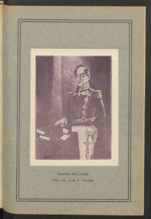 Simón Bolívar - [Ilustración] : Óleo de Luis F. Correa