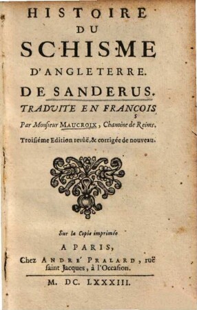 Histoire Du Schisme D'Angleterre, De Sanderus