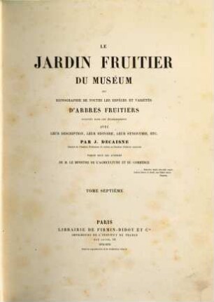 Le jardin fruitier du Muséum ou iconographie de toutes les espèces et variétés d'arbres fruitiers cultivés dans cet établissement avec leur description, leur histoire, leur synonymie, etc., 7