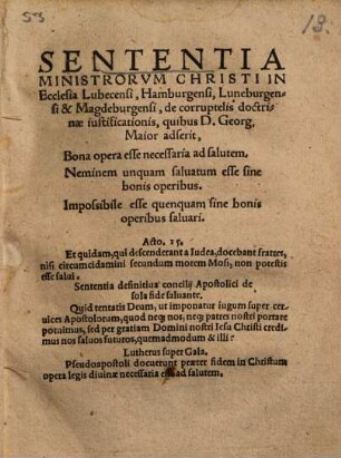 Sententia ministrorum Christi in ecclesia Lubecensi, Hamburgensi, Luneburgensi et Magdeburgensi, de corruptelis iustificationis, quibus D. Georg Maior adserit ...