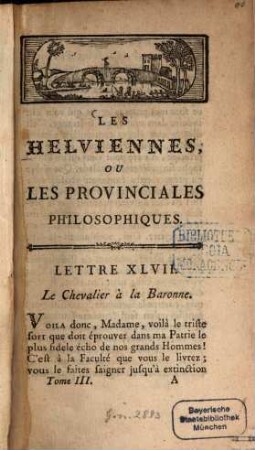 Les Helviennes Ou Lettres Provinciales Philosophiques. 3