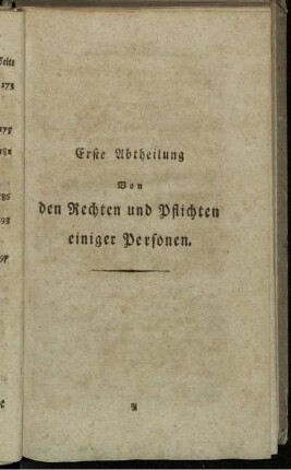 Erste Abtheilung Von den Rechten und Pflichten einiger Personen.