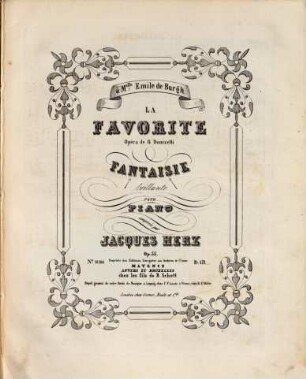 La favorite : opéra de G. Donizetti ; fantaisie brillante pour piano ; op. 55