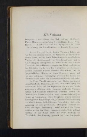 XIV. Vorlesung. Diagnostik des Sitzes der Erkrankung: Pons, Medulla oblongata, Cerebellum; Basis...