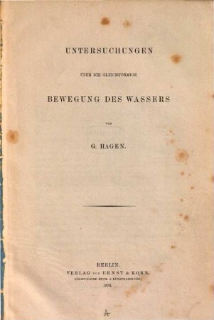 Untersuchungen über die gleichförmige Bewegung des Wassers