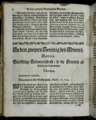 An dem zweyten Sonntag des Advents. Inhalt. Gelückselige Gefangenschaft; so die Freyheit zu sündigen benimmet
