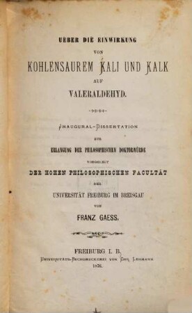 Ueber die Einwirkung von kohlensaurem Kali und Kalk auf Valeraldehyd : Inaug. Diss.