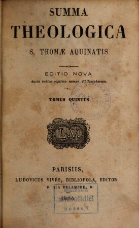 Summa theologica S. Thomae Aquinatis, 5