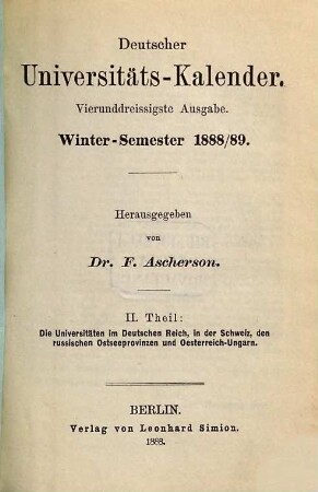 Deutscher Universitätskalender. 34. 1888/89, WS = Theil 2