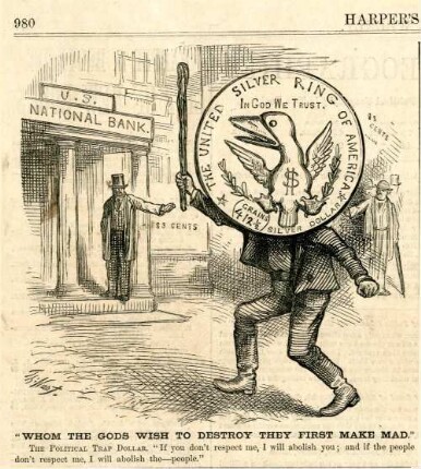 "Whom the Gods wish to destroy they first make mad." The political trap Dollar. "If you don't respect me, I will abolish you; and if the people don't respect me, I will abolish the - people." : ein Mann, dessen Kopf eine wertlose Dollarmünze darstellt, versucht in eine Bank einzudringen