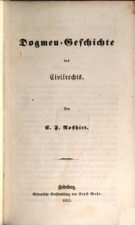Dogmengeschichte des Civilrechts