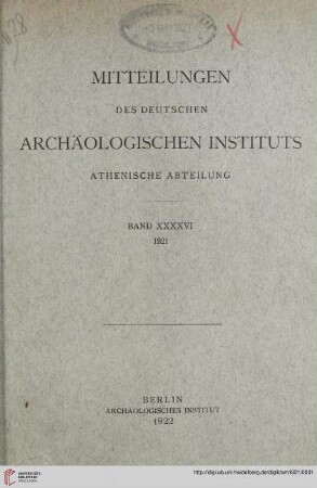 46: Mitteilungen des Deutschen Archäologischen Instituts, Athenische Abteilung