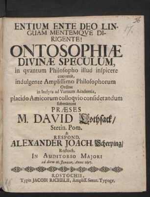 Entium Ente Deo Linguam Mentemque Dirigente! Ontosophiae Divinae Speculum, in quantum Philosopho illud inspicere convenit