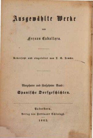 Ausgewählte Werke. 14/15, Spanische Dorfgeschichten