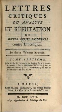 Lettres critiques ou analyse et réfutation de divers écrits modernes contre la religion, 7. Suite & fin de l'analyse de Bayle [u.a.]