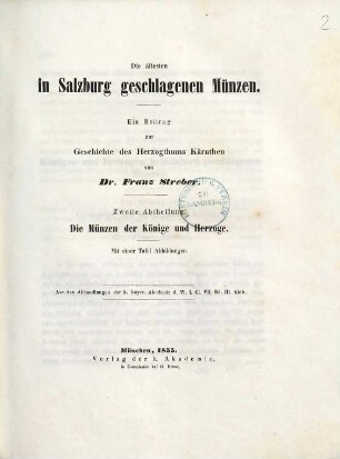 Die ältesten in Salzburg geschlagenen Münzen : ein Beitrag zur Geschichte des Herzogthums Kärnthen, 2. Die Münzen der Könige und Herzoge