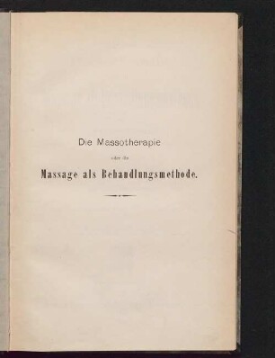 Die Massotherapie oder die Massage als Behandlungsmethode