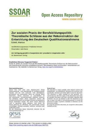Zur sozialen Praxis der Berufsbildungspolitik: Theoretische Schlüsse aus der Rekonstruktion der Entwicklung des Deutschen Qualifikationsrahmens
